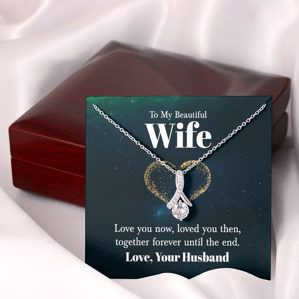 To My Wife Love You Now Alluring Ribbon Necklace Message Card-Express Your Love Gifts