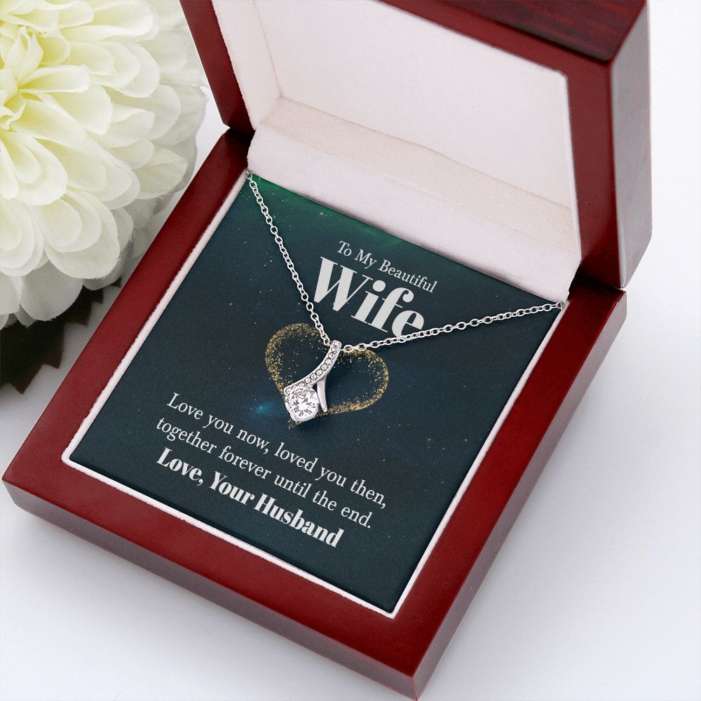 To My Wife Love You Now Alluring Ribbon Necklace Message Card-Express Your Love Gifts