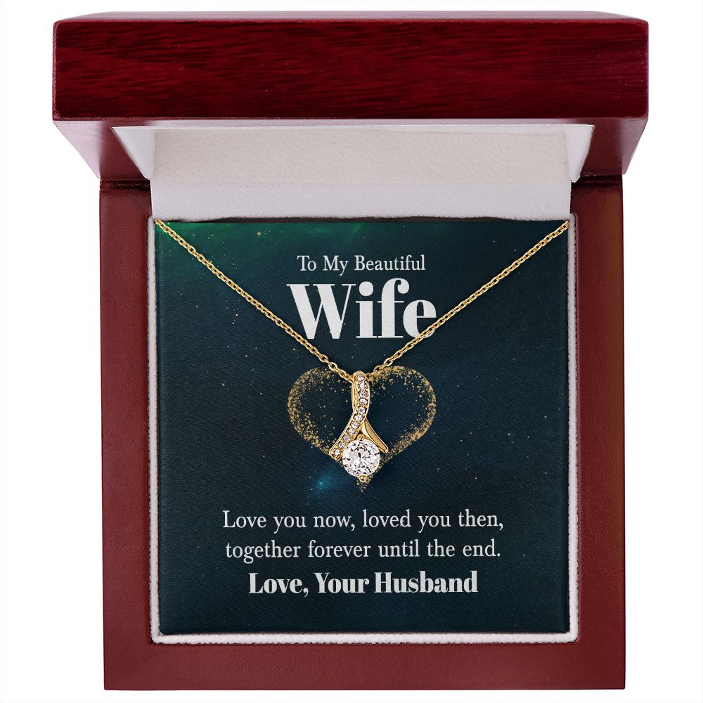 To My Wife Love You Now Alluring Ribbon Necklace Message Card-Express Your Love Gifts