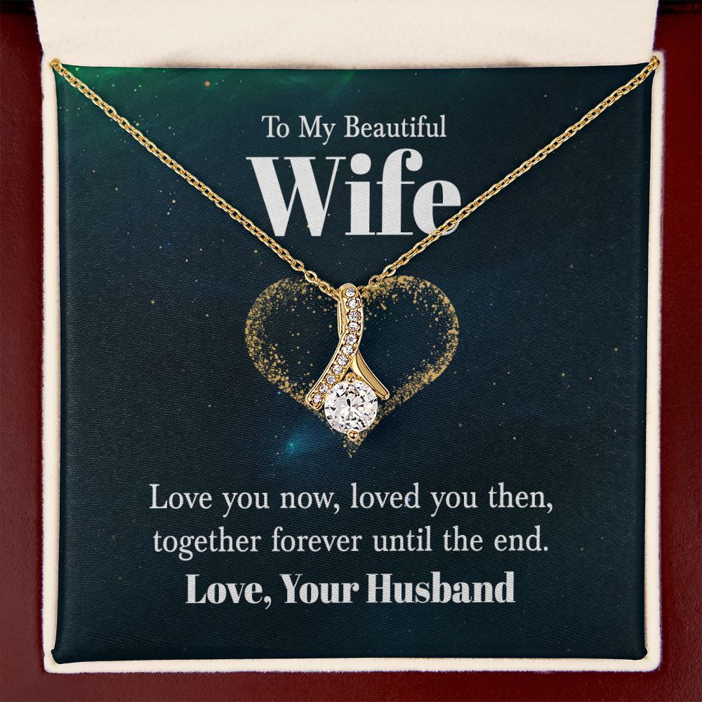 To My Wife Love You Now Alluring Ribbon Necklace Message Card-Express Your Love Gifts