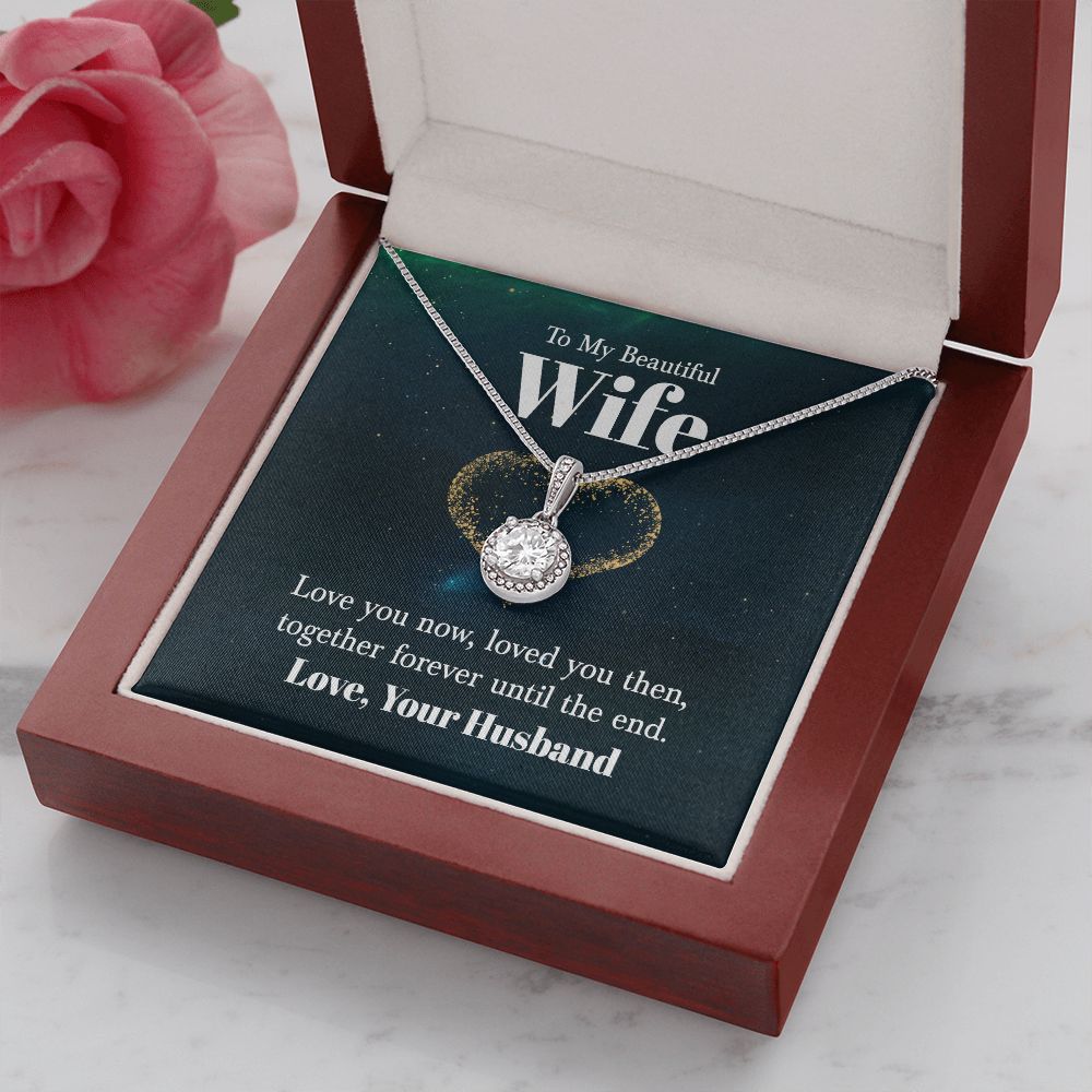 To My Wife Love You Now Eternal Hope Necklace Message Card-Express Your Love Gifts