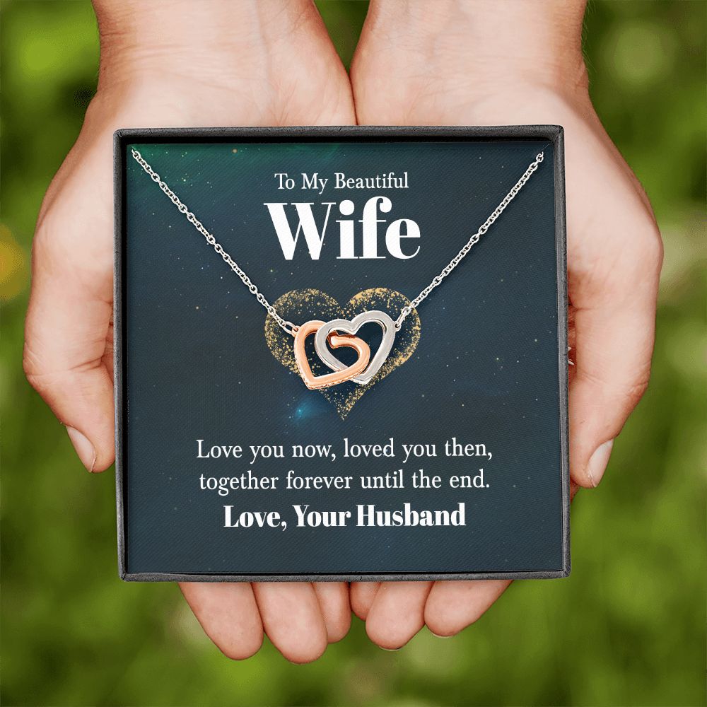 To My Wife Love You Now Inseparable Necklace-Express Your Love Gifts