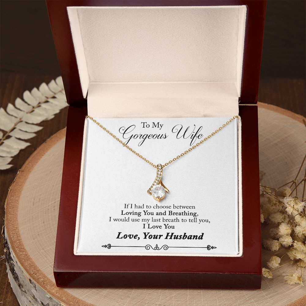 To My Wife Loving You and Breathing Alluring Ribbon Necklace Message Card-Express Your Love Gifts