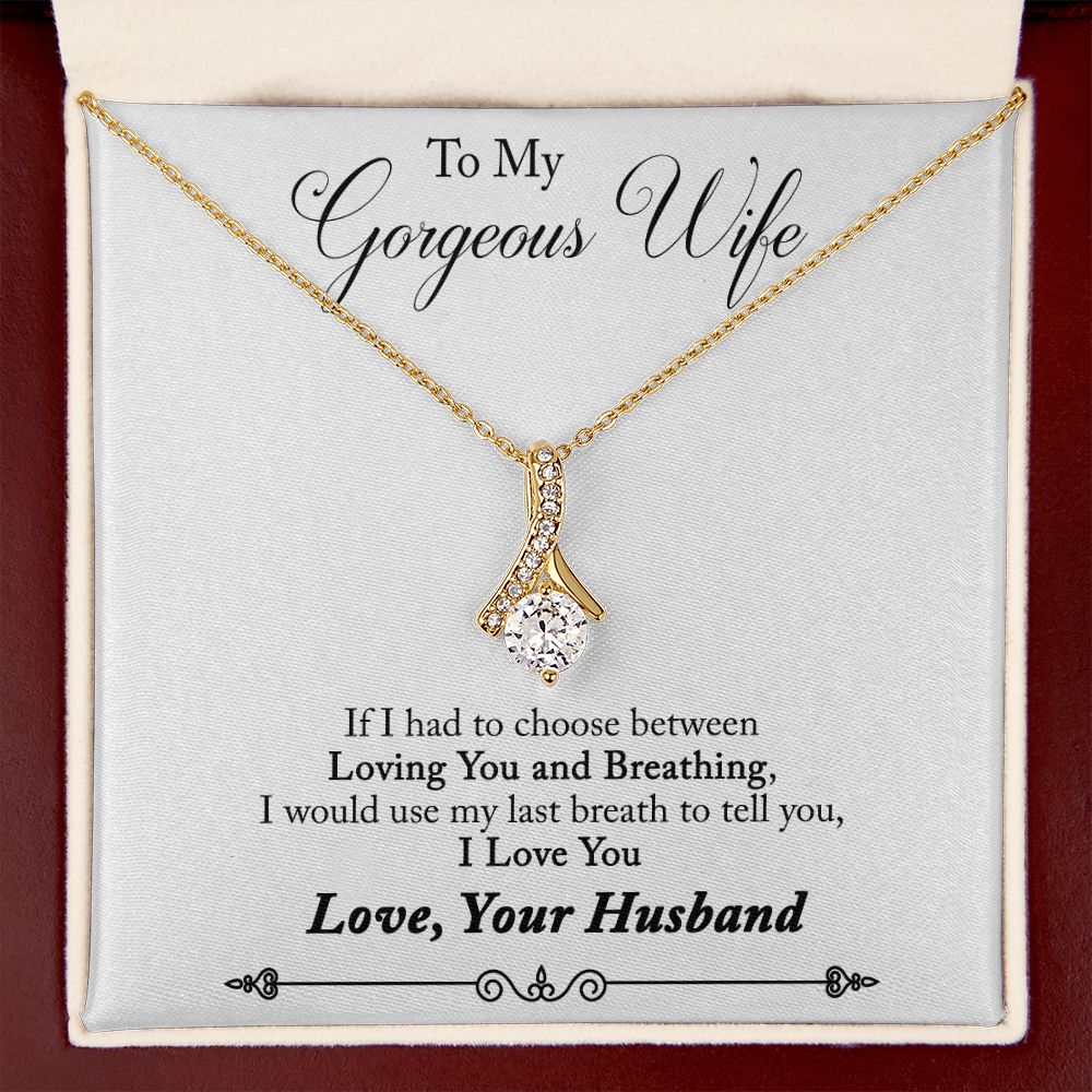 To My Wife Loving You and Breathing Alluring Ribbon Necklace Message Card-Express Your Love Gifts