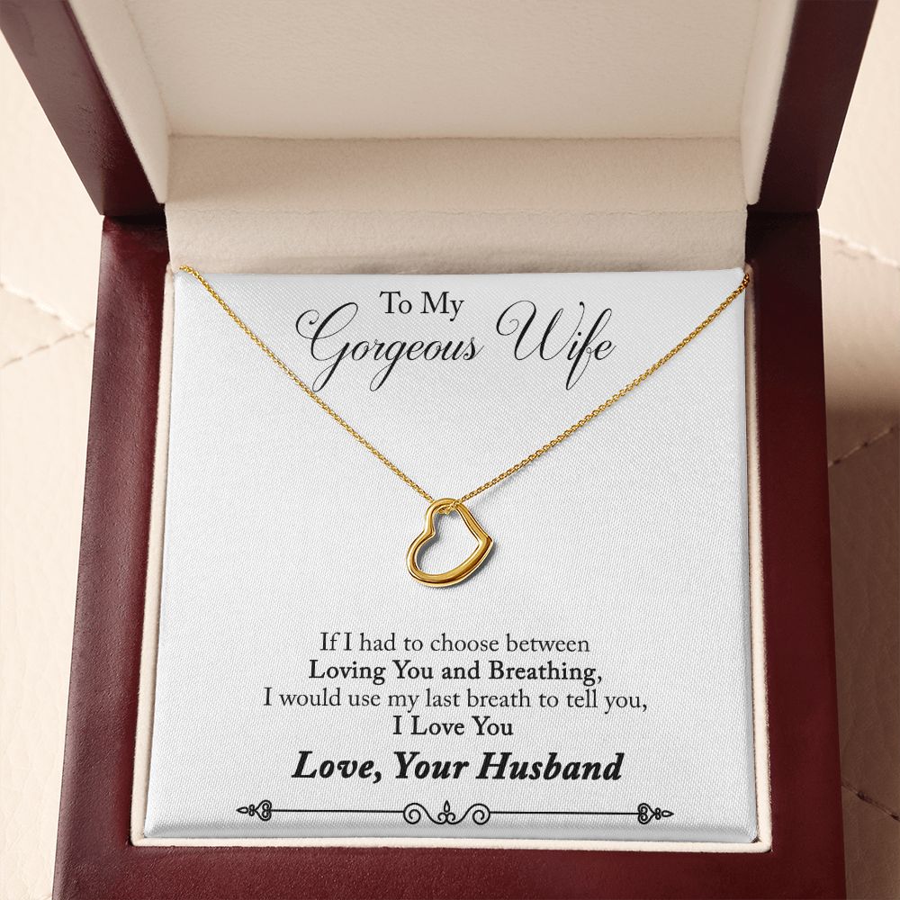 To My Wife Loving You and Breathing Delicate Heart Necklace-Express Your Love Gifts