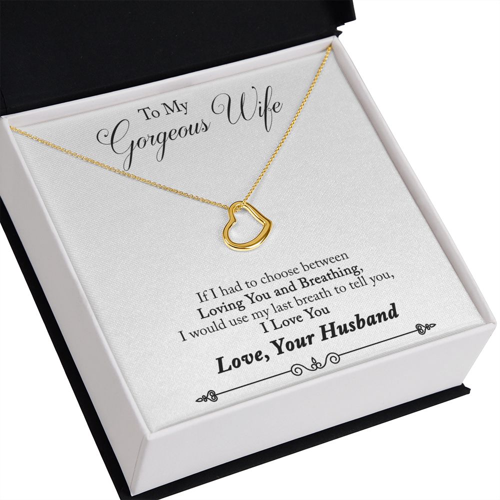 To My Wife Loving You and Breathing Delicate Heart Necklace-Express Your Love Gifts