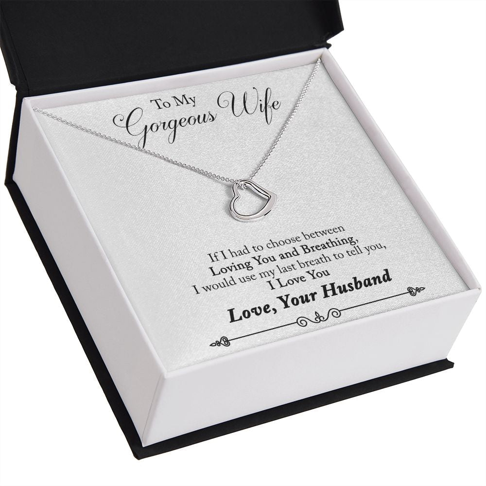 To My Wife Loving You and Breathing Delicate Heart Necklace-Express Your Love Gifts