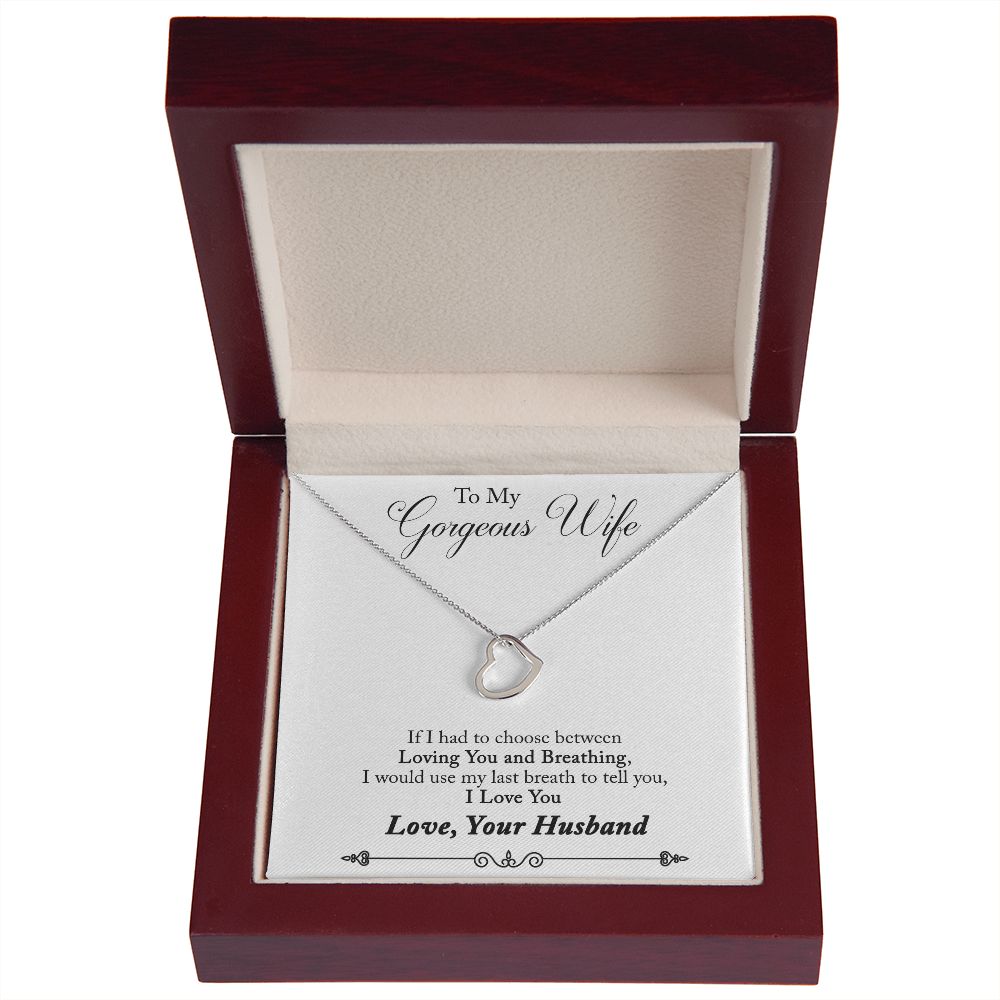 To My Wife Loving You and Breathing Delicate Heart Necklace-Express Your Love Gifts