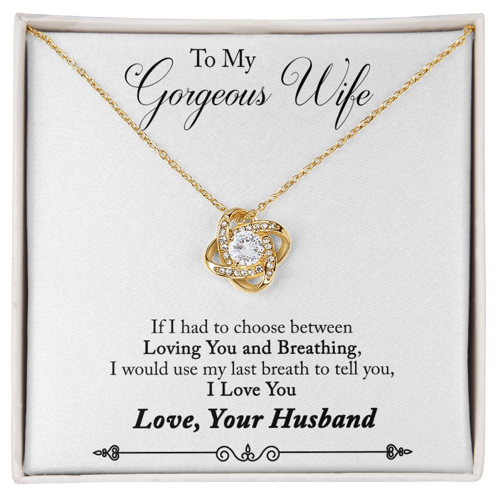 To My Wife Loving You and Breathing Infinity Knot Necklace Message Card-Express Your Love Gifts