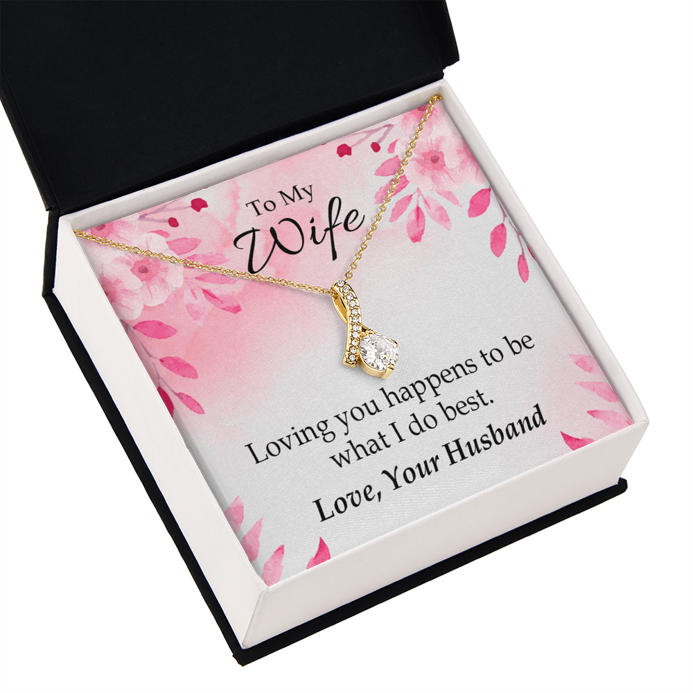 To My Wife Loving you is what I do best Alluring Ribbon Necklace Message Card-Express Your Love Gifts