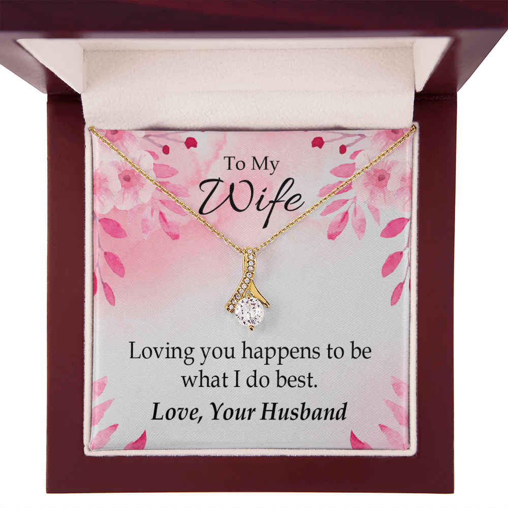 To My Wife Loving you is what I do best Alluring Ribbon Necklace Message Card-Express Your Love Gifts