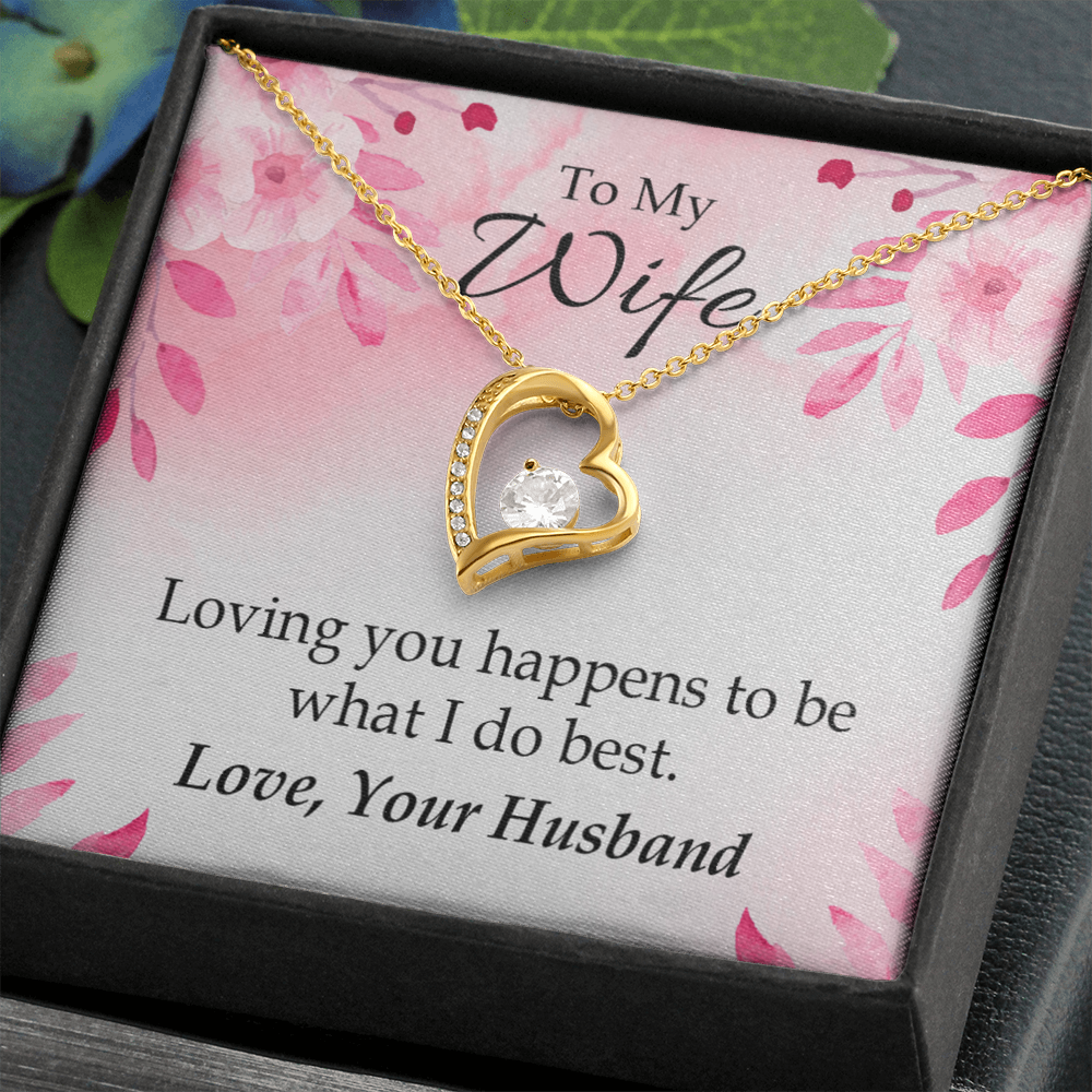 To My Wife Loving you is what I do best Forever Necklace w Message Card-Express Your Love Gifts