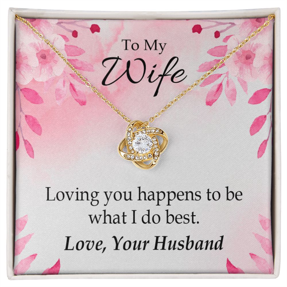 To My Wife Loving you is what I do best Infinity Knot Necklace Message Card-Express Your Love Gifts