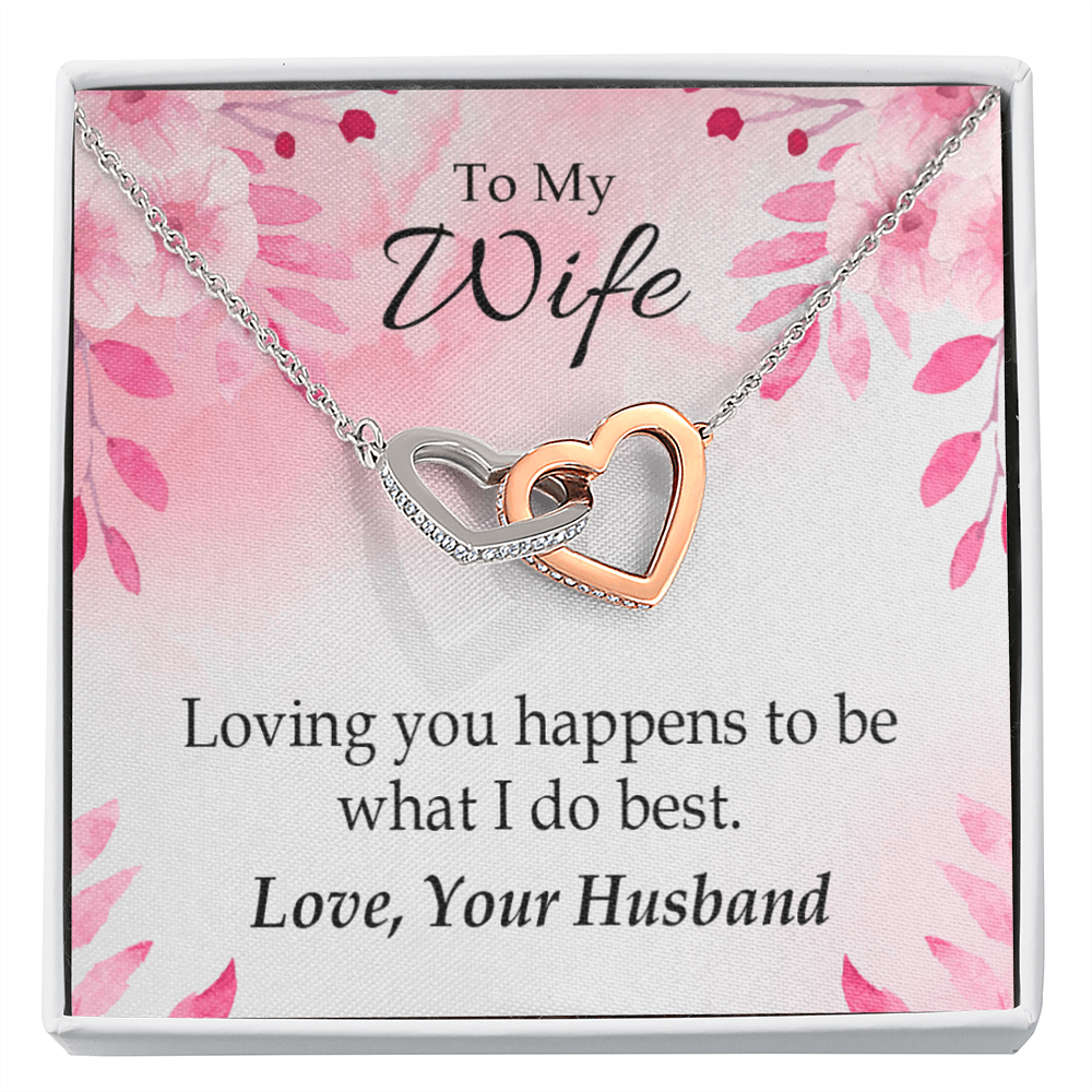 To My Wife Loving You is What I Do Best Inseparable Necklace-Express Your Love Gifts