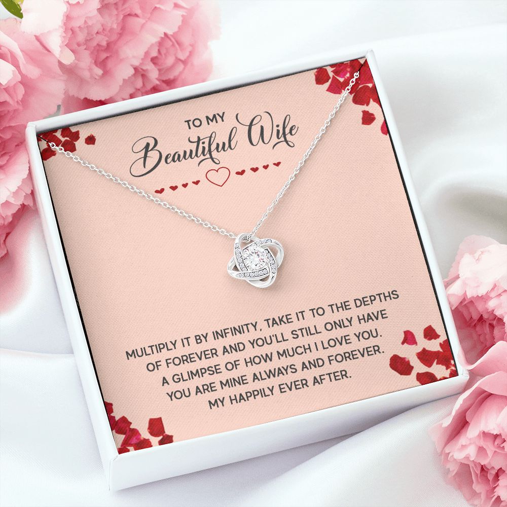 To My Wife Multiply it by Infinity Infinity Knot Necklace Message Card-Express Your Love Gifts