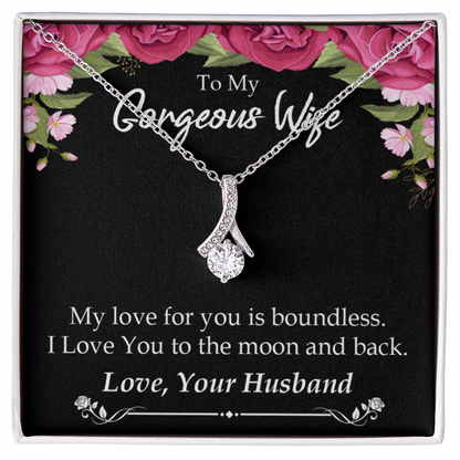 To My Wife My Love For You is Boundless Alluring Ribbon Necklace Message Card-Express Your Love Gifts