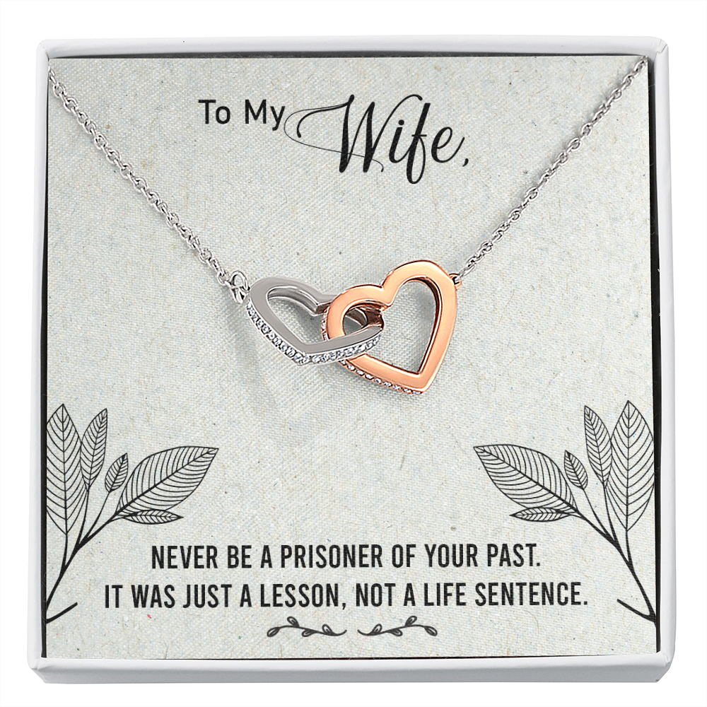 To My Wife Never Be a Prisoner Inseparable Necklace-Express Your Love Gifts