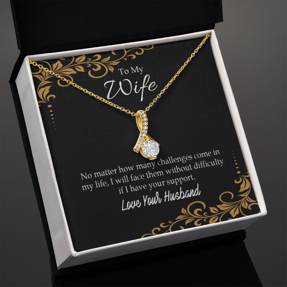 To My Wife No Matter How Many Challenges Alluring Ribbon Necklace Message Card-Express Your Love Gifts