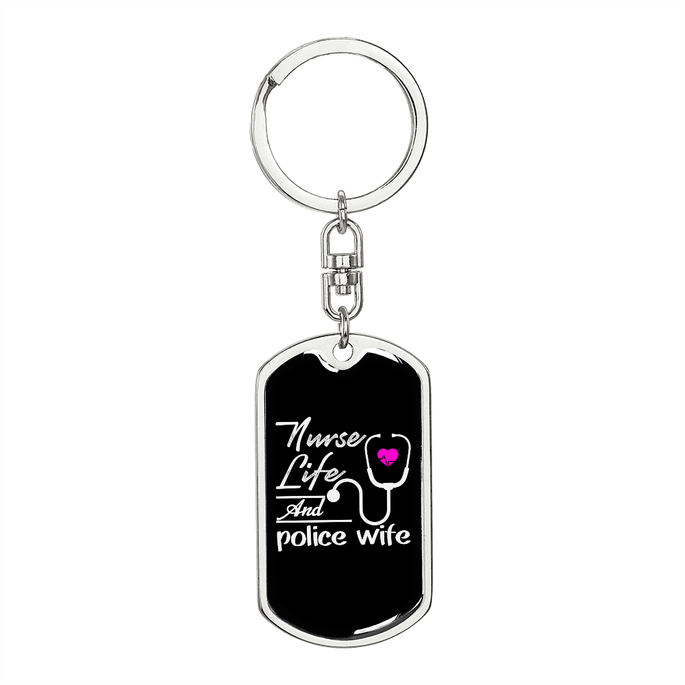 To My Wife Nurse Life and Police Wife Keychain Stainless Steel or 18k Gold Dog Tag Keyring-Express Your Love Gifts