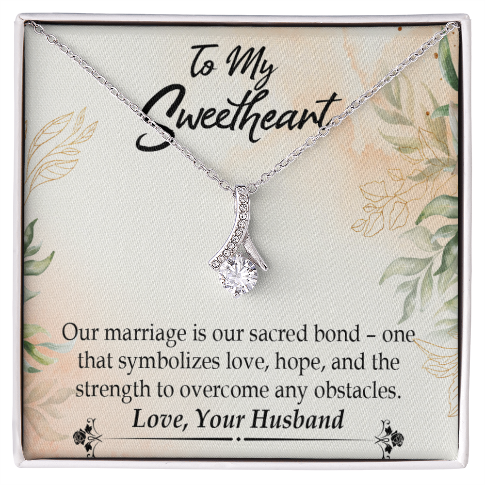 To My Wife Our Marriage is Our Sacred Bond Alluring Ribbon Necklace Message Card-Express Your Love Gifts