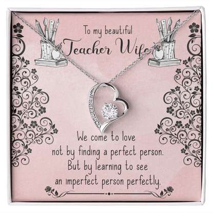 To My Wife Perfect Teacher Wife Forever Necklace w Message Card-Express Your Love Gifts