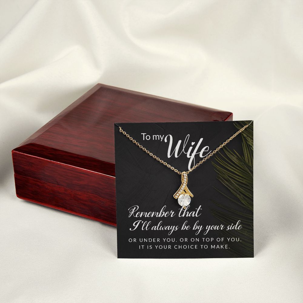 To My Wife Remember That I'll Always Alluring Ribbon Necklace Message Card-Express Your Love Gifts