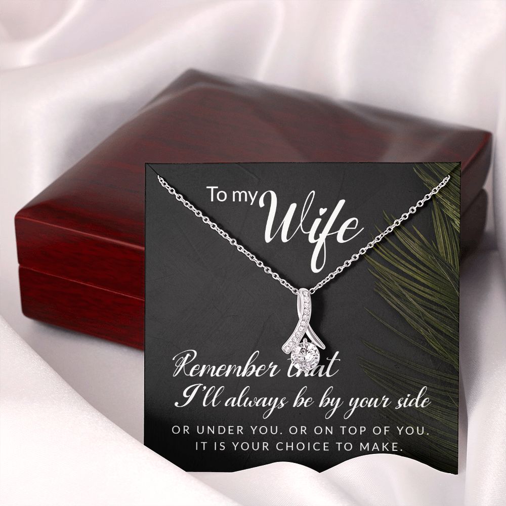 To My Wife Remember That I'll Always Alluring Ribbon Necklace Message Card-Express Your Love Gifts