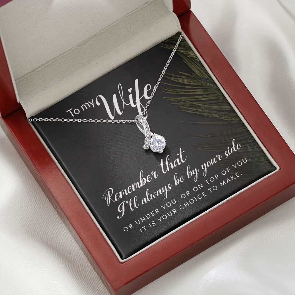 To My Wife Remember That I'll Always Alluring Ribbon Necklace Message Card-Express Your Love Gifts