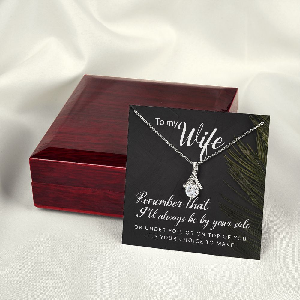 To My Wife Remember That I'll Always Alluring Ribbon Necklace Message Card-Express Your Love Gifts