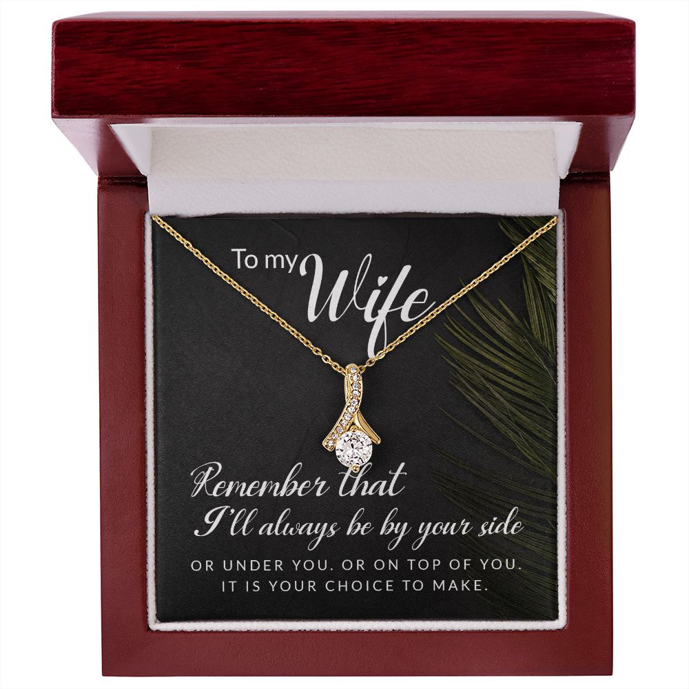 To My Wife Remember That I'll Always Alluring Ribbon Necklace Message Card-Express Your Love Gifts