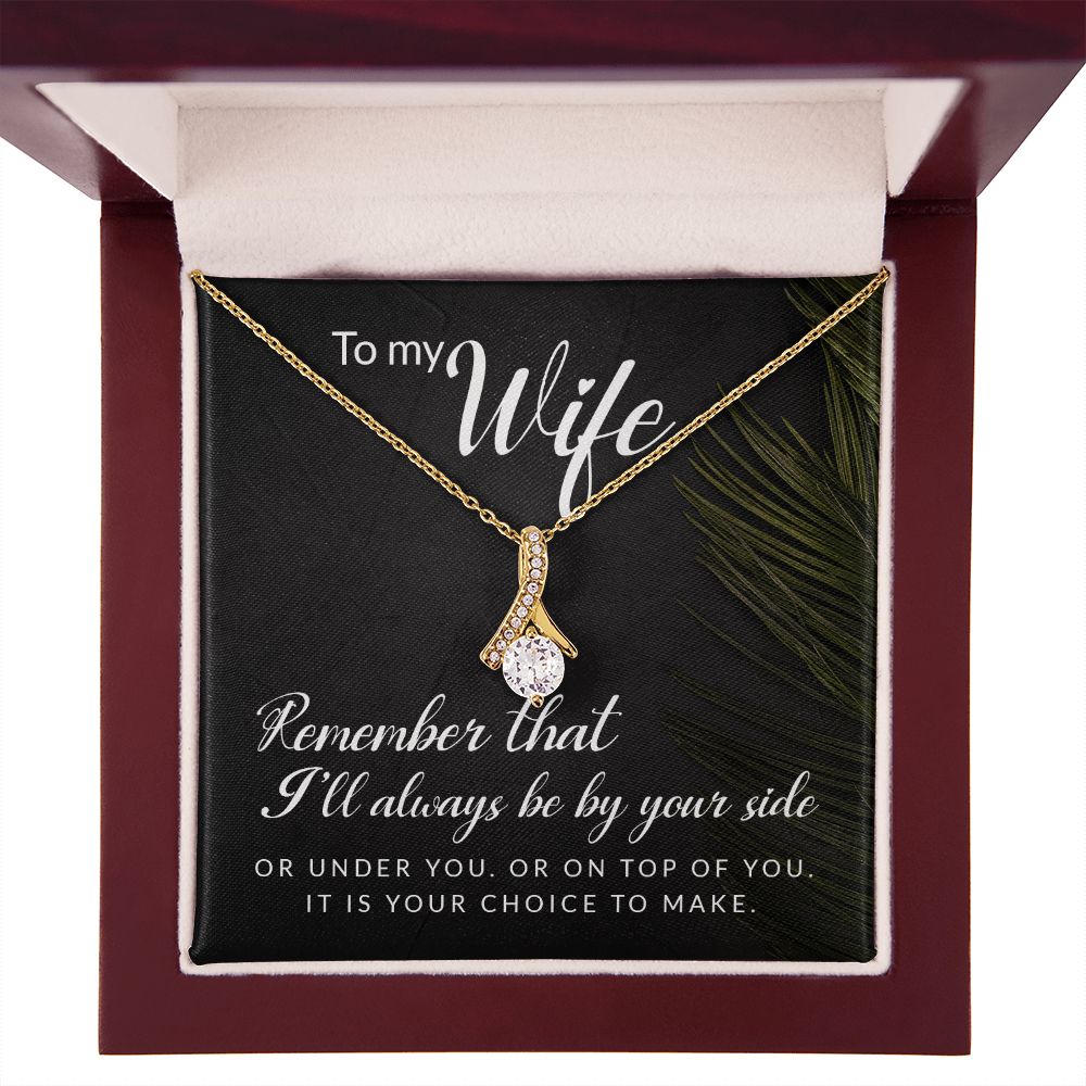 To My Wife Remember That I'll Always Alluring Ribbon Necklace Message Card-Express Your Love Gifts