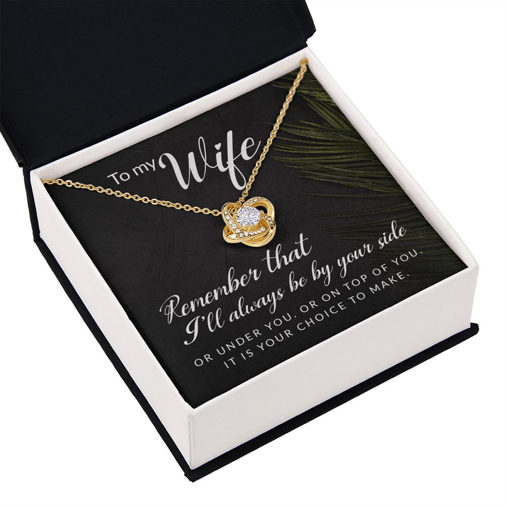 To My Wife Remember That I'll Always Infinity Knot Necklace Message Card-Express Your Love Gifts