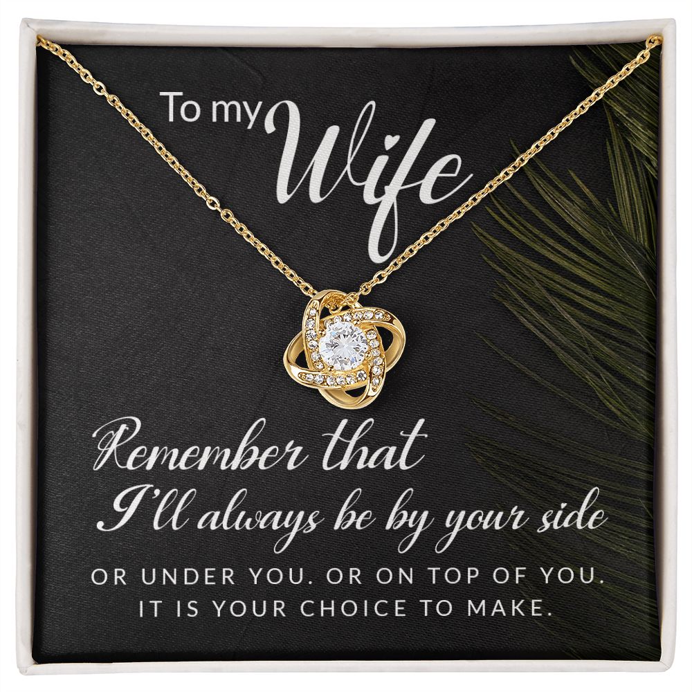 To My Wife Remember That I'll Always Infinity Knot Necklace Message Card-Express Your Love Gifts