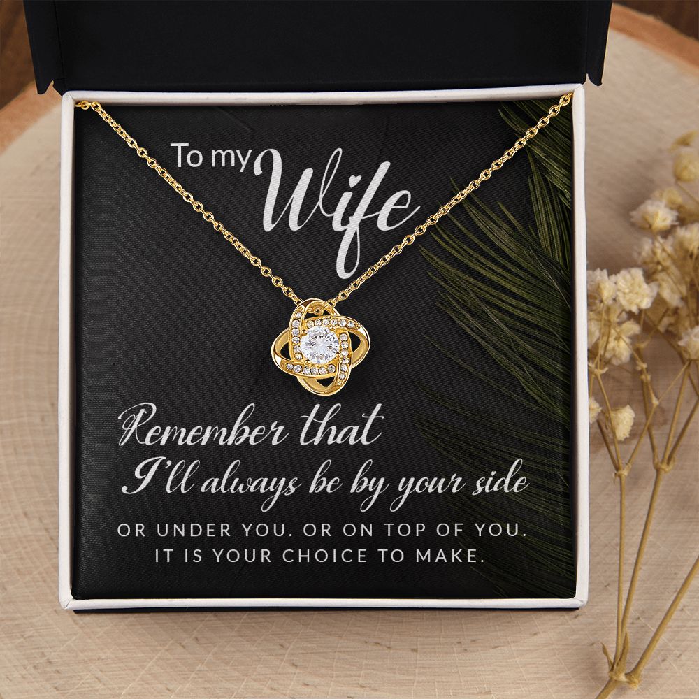 To My Wife Remember That I'll Always Infinity Knot Necklace Message Card-Express Your Love Gifts