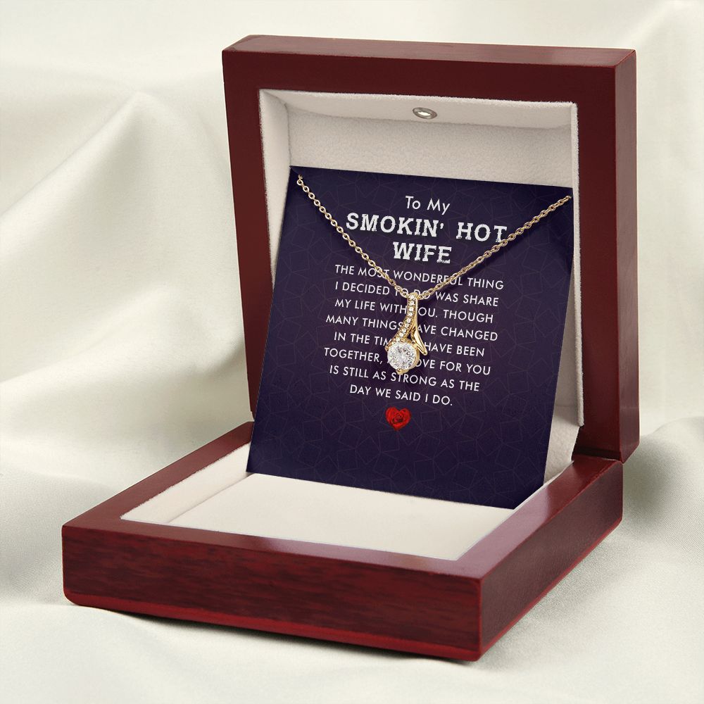 To My Wife Smokin' Hot Wife Alluring Ribbon Necklace Message Card-Express Your Love Gifts