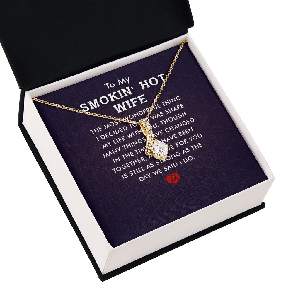 To My Wife Smokin' Hot Wife Alluring Ribbon Necklace Message Card-Express Your Love Gifts