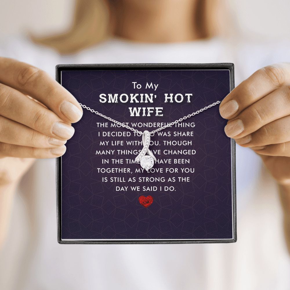 To My Wife Smokin' Hot Wife Alluring Ribbon Necklace Message Card-Express Your Love Gifts