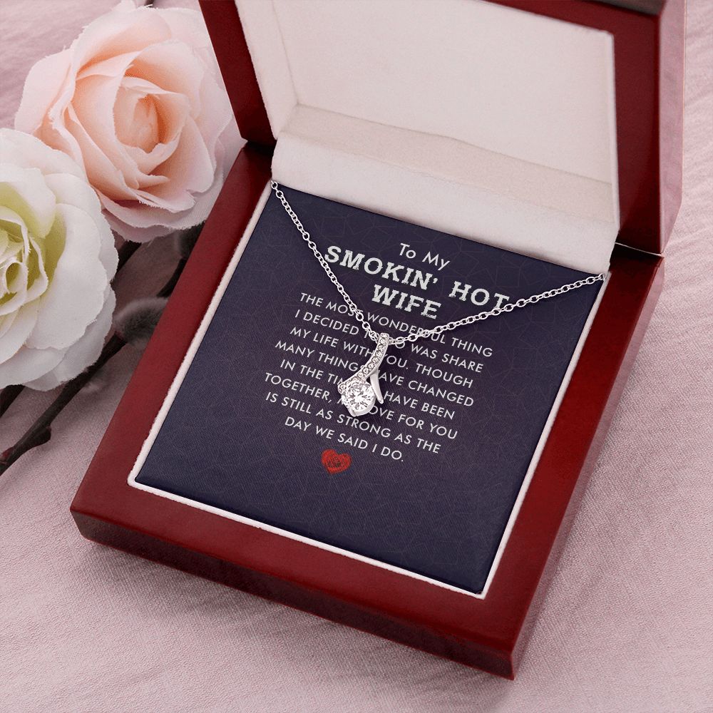 To My Wife Smokin' Hot Wife Alluring Ribbon Necklace Message Card-Express Your Love Gifts