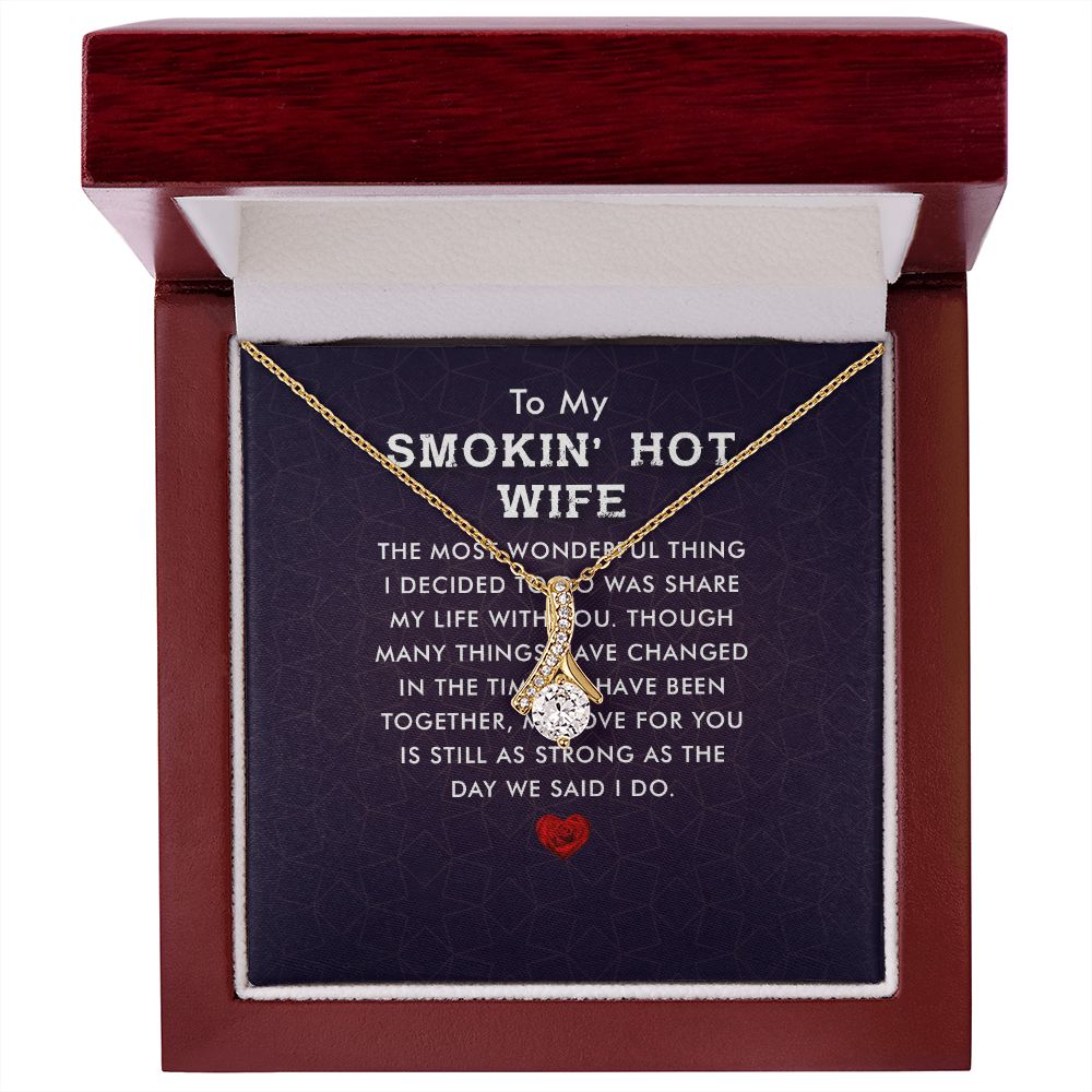 To My Wife Smokin' Hot Wife Alluring Ribbon Necklace Message Card-Express Your Love Gifts