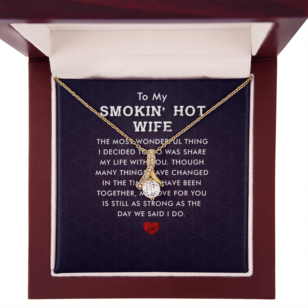 To My Wife Smokin' Hot Wife Alluring Ribbon Necklace Message Card-Express Your Love Gifts