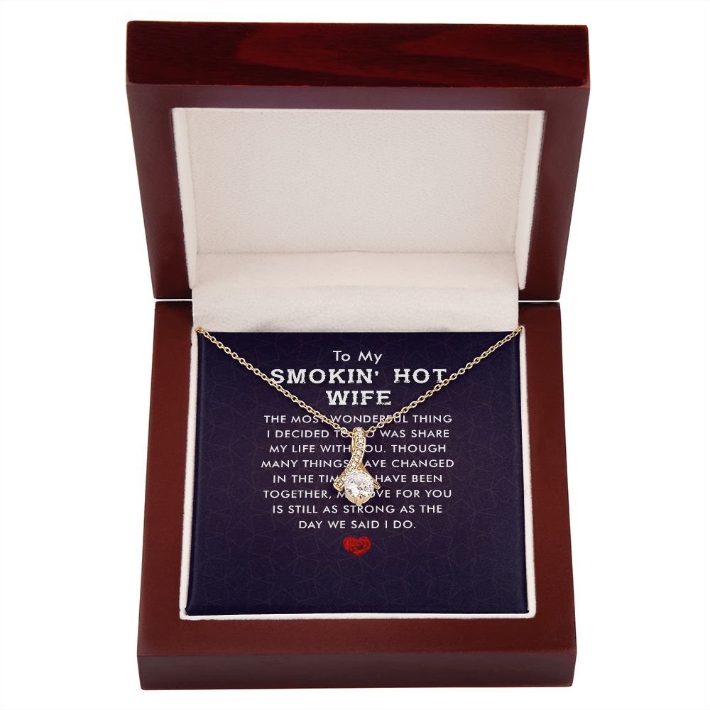 To My Wife Smokin' Hot Wife Alluring Ribbon Necklace Message Card-Express Your Love Gifts