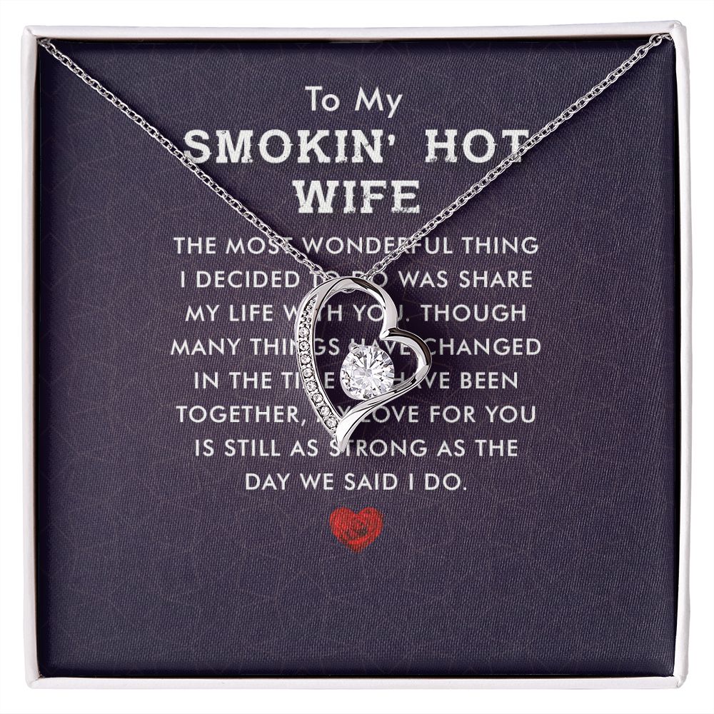 To My Wife Smokin' Hot Wife Forever Necklace w Message Card-Express Your Love Gifts