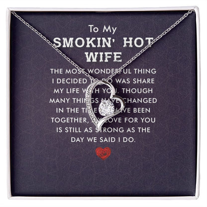 To My Wife Smokin' Hot Wife Forever Necklace w Message Card-Express Your Love Gifts