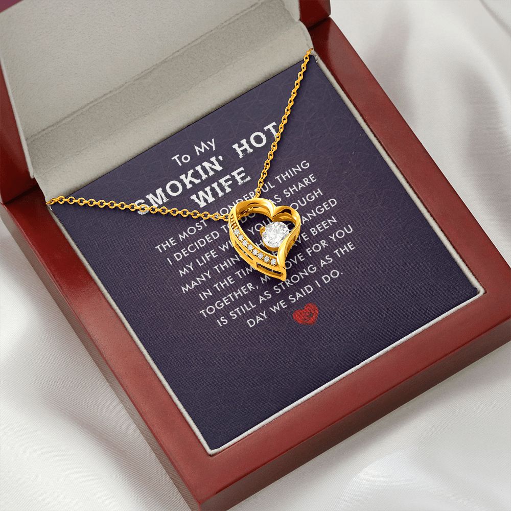 To My Wife Smokin' Hot Wife Forever Necklace w Message Card-Express Your Love Gifts