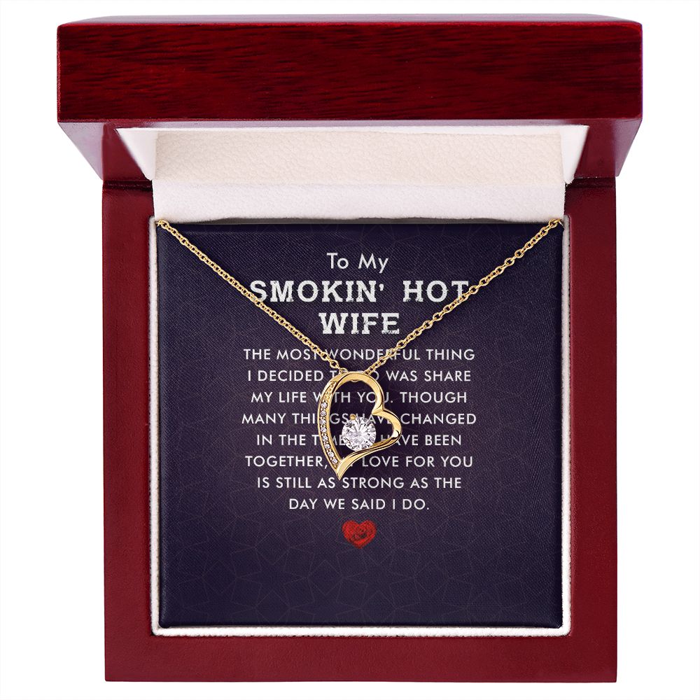 To My Wife Smokin' Hot Wife Forever Necklace w Message Card-Express Your Love Gifts