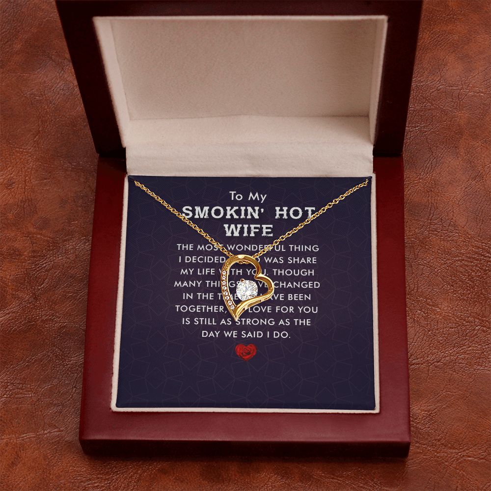 To My Wife Smokin' Hot Wife Forever Necklace w Message Card-Express Your Love Gifts