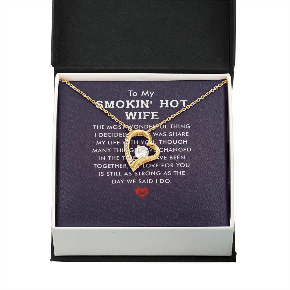 To My Wife Smokin' Hot Wife Forever Necklace w Message Card-Express Your Love Gifts