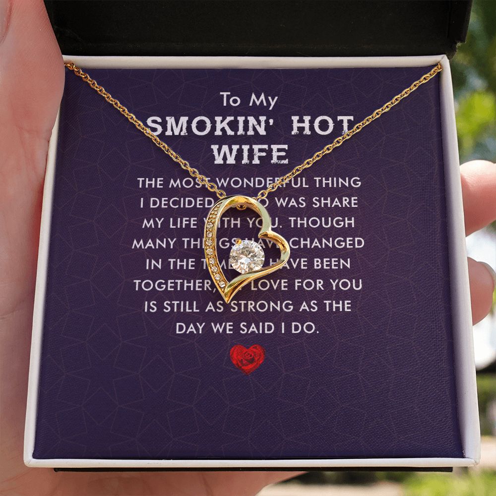 To My Wife Smokin' Hot Wife Forever Necklace w Message Card-Express Your Love Gifts