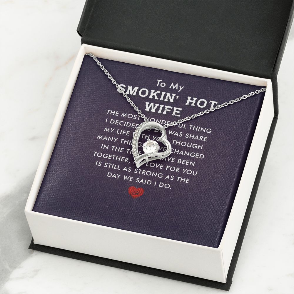 To My Wife Smokin' Hot Wife Forever Necklace w Message Card-Express Your Love Gifts