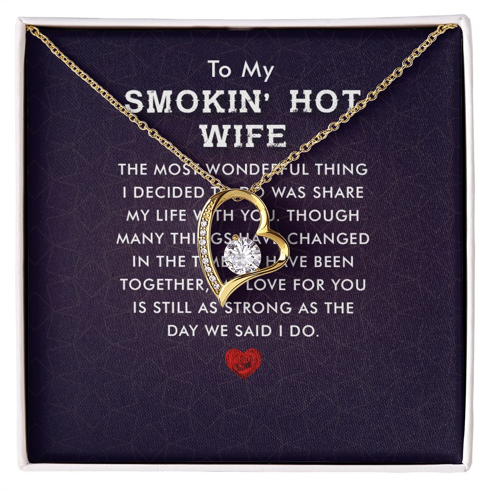 To My Wife Smokin' Hot Wife Forever Necklace w Message Card-Express Your Love Gifts